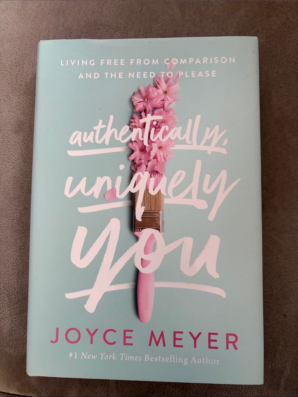 Authentically Uniquely You by Joyce Meyer - Aqua & Pink Hardcover